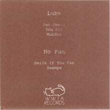 No Fun / Lube: Split 7"