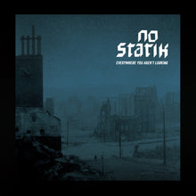 No Statik: Everywhere You Aren't Looking 12"