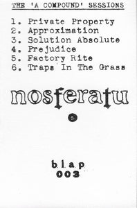 Nosferatu: The 'A Compound' Sessions Casette