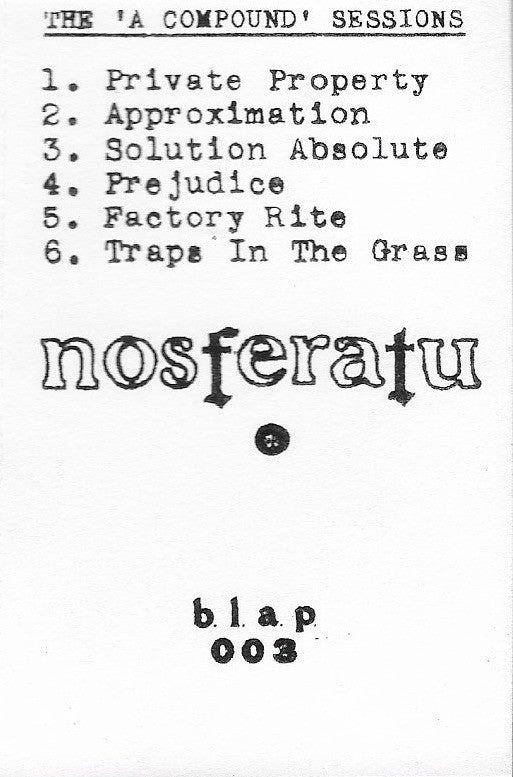 Nosferatu: The 'A Compound' Sessions Casette