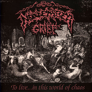 November Grief: To Live... In This World Of Chaos 12"
