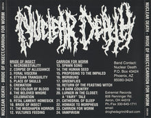 Nuclear Death: Bride Of Insect / Carrion For Worm CD