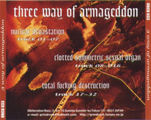 Nuclear Devastation / Clotted Symmetric Sexual Organ / Total Fucking Destruction: Three Way Of Armageddon CD