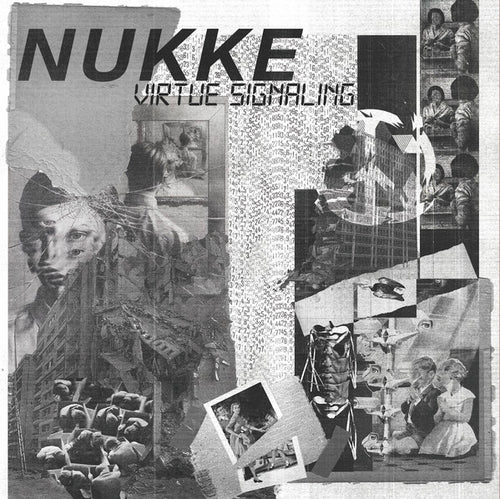 Nukke: Virtue Signaling 7