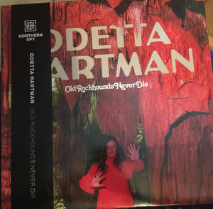 Odetta Hartman: Old Rockhounds Never Die 12"