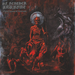 Of Feather And Bone: Bestial Hymns Of Perversion CD