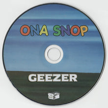 Ona Snop: Geezer CD