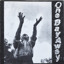 One Day Away: S/T 7"