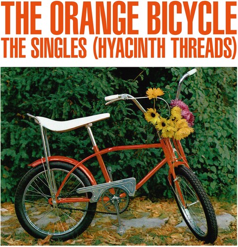 Orange Bicycle: The Singles (Hyacinth Threads) 12
