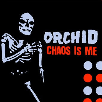 Orchid: Chaos Is Me 12