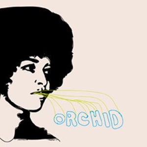 Orchid: S/T 12"
