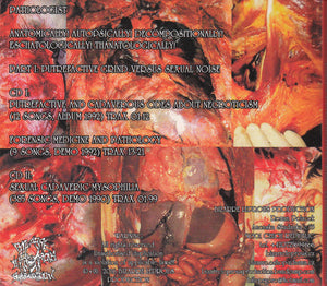 Pathologist: Anatomically! Autopsically! Decompositionally! Eschatologically! Thanatologically! (Part I: Putrefactive Grind Versus Sexual Noise) 2xCD