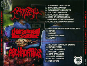 Patisserie / Deranged Insane / Archagathus: Grinding Gorepression CD
