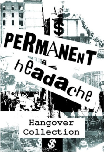 Permanent Headache: Hangover Collection cassette