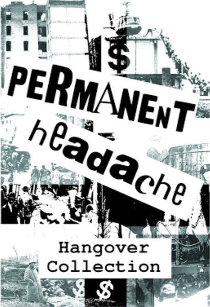 Permanent Headache: Hangover Collection cassette