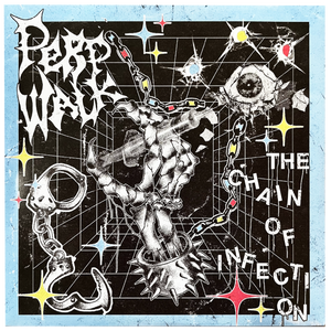 Perp Walk: The Chain Of Infection 7"