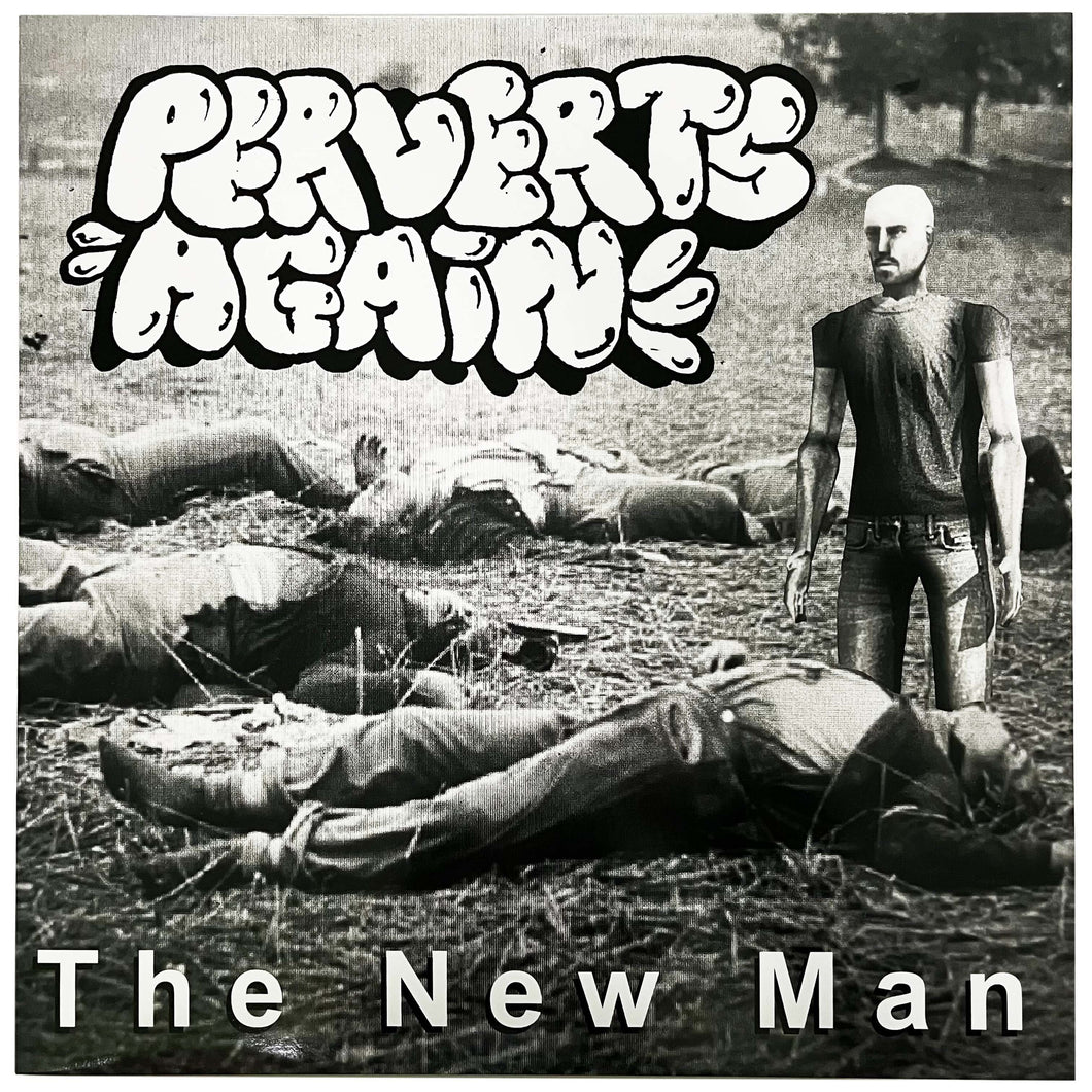 Perverts Again: The New Man 12