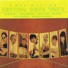 Phil Miller: Cutting Both Ways CD
