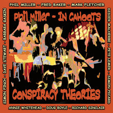Phil Miller / In Cahoots: Conspiracy Theories CD