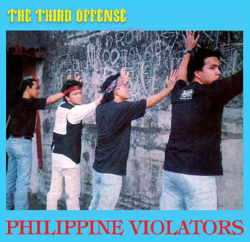 Philippine Violators: The Third Offense 12
