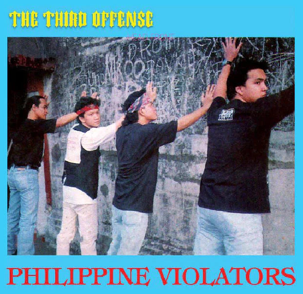 Philippine Violators: The Third Offense 12