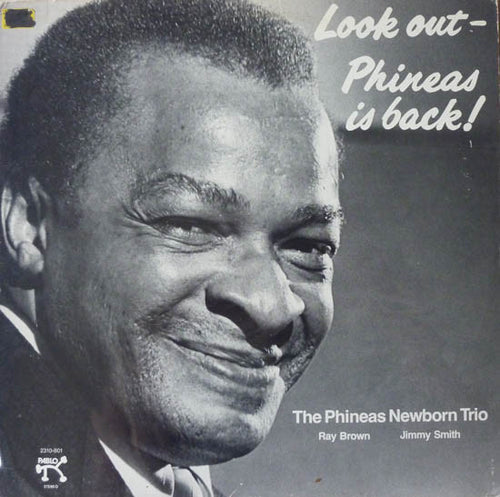 Phineas Newborn Trio: Look Out - Phineas Is Back! 12