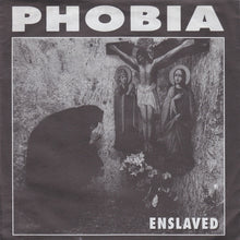 Phobia: Enslaved 7"