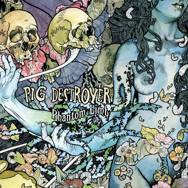 Pig Destroyer: Phantom Limb 12