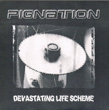 Pignation: Devastating Life Scheme 7"