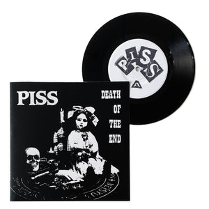 Piss: Death Of The End 7"