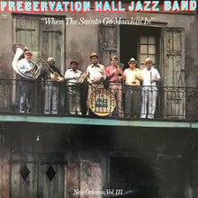 Preservation Hall Jazz Band: When The Saints Go Marchin' In (New Orleans, Vol. III) 12"