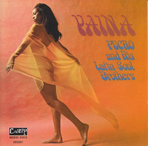 Pucho & His Latin Soul Brothers: Yaina 12