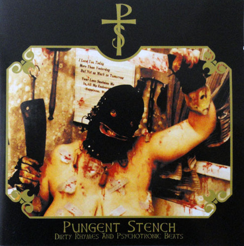 Pungent Stench: Dirty Rhymes And Psychotronic Beats CD