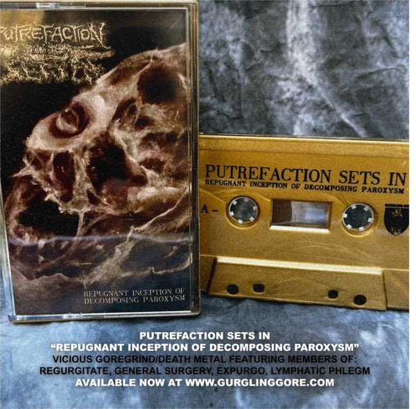 Putrefaction Sets In: Repugnant Inception Of Decomposing Paroxysm cassette