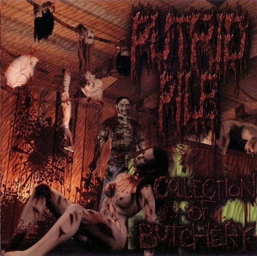 Putrid Pile: Collection Of Butchery 12