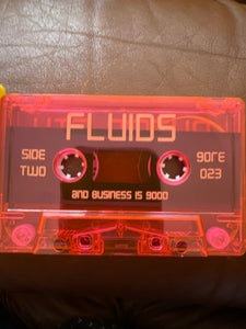 Putrid Stu / Fluids: Taking Care Of Business Is Our Business​.​.​.​ And Business Is Good cassette