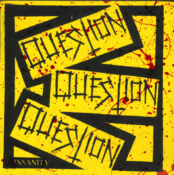 Question: Insanity 7