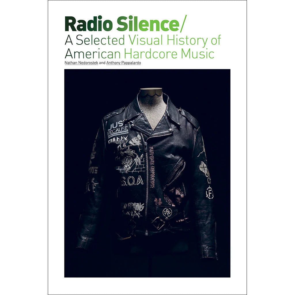 Radio Silence: A Selected Visual History Of American Hardcore Music book