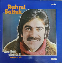 Rahmi Saltuk: Dosttan Dosta 3 "Türkülerin Dili" 12"