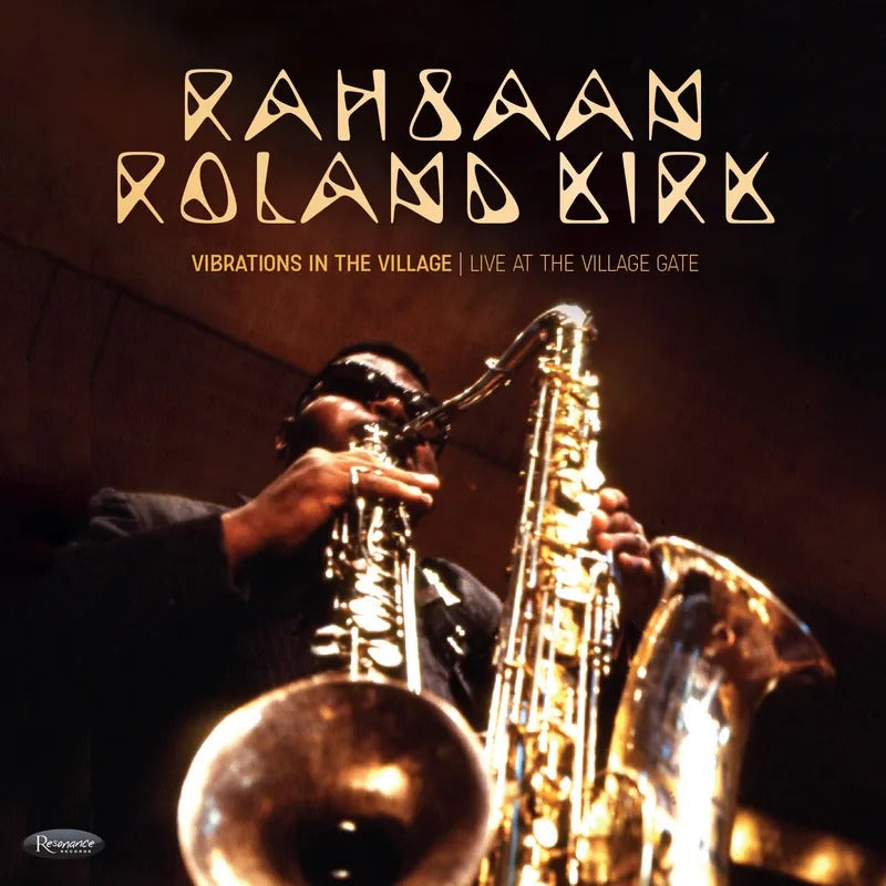 Rahsaan Roland Kirk: Vibrations In The Village: Live At The Village Gate 2x12