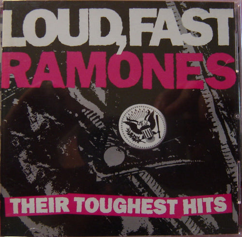 Ramones: Loud, Fast Ramones: Their Toughest Hits CD