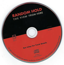 Random Hold: The View From Here 2xCD