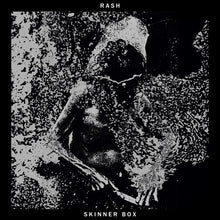 Rash: Skinner Box 12"