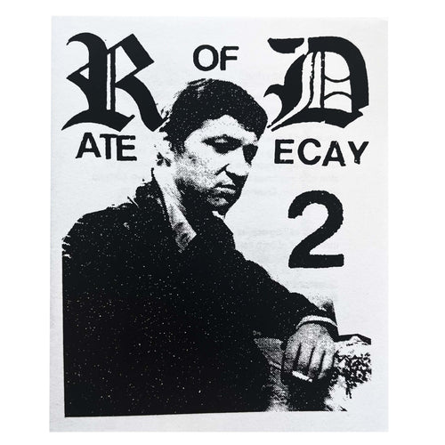 Rate Of Decay #2: Prophets and Quacks Multiply zine
