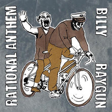 Rational Anthem / Billy Raygun split 7"
