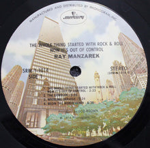 Ray Manzarek: The Whole Thing Started With Rock & Roll Now It's Out Of Control 12"