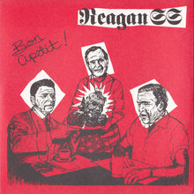 Reagan SS: Bon Apetit! 7"