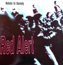 Red Alert: Rebels In Society 12"
