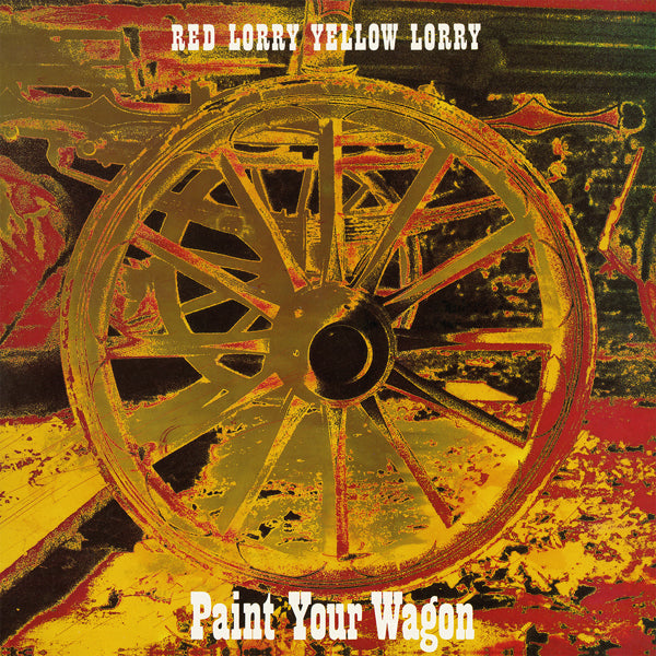 Red Lorry Yellow Lorry: Paint Your Wagon 12