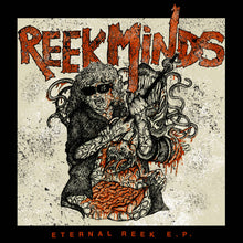 Reek Minds: Eternal Reek 7"